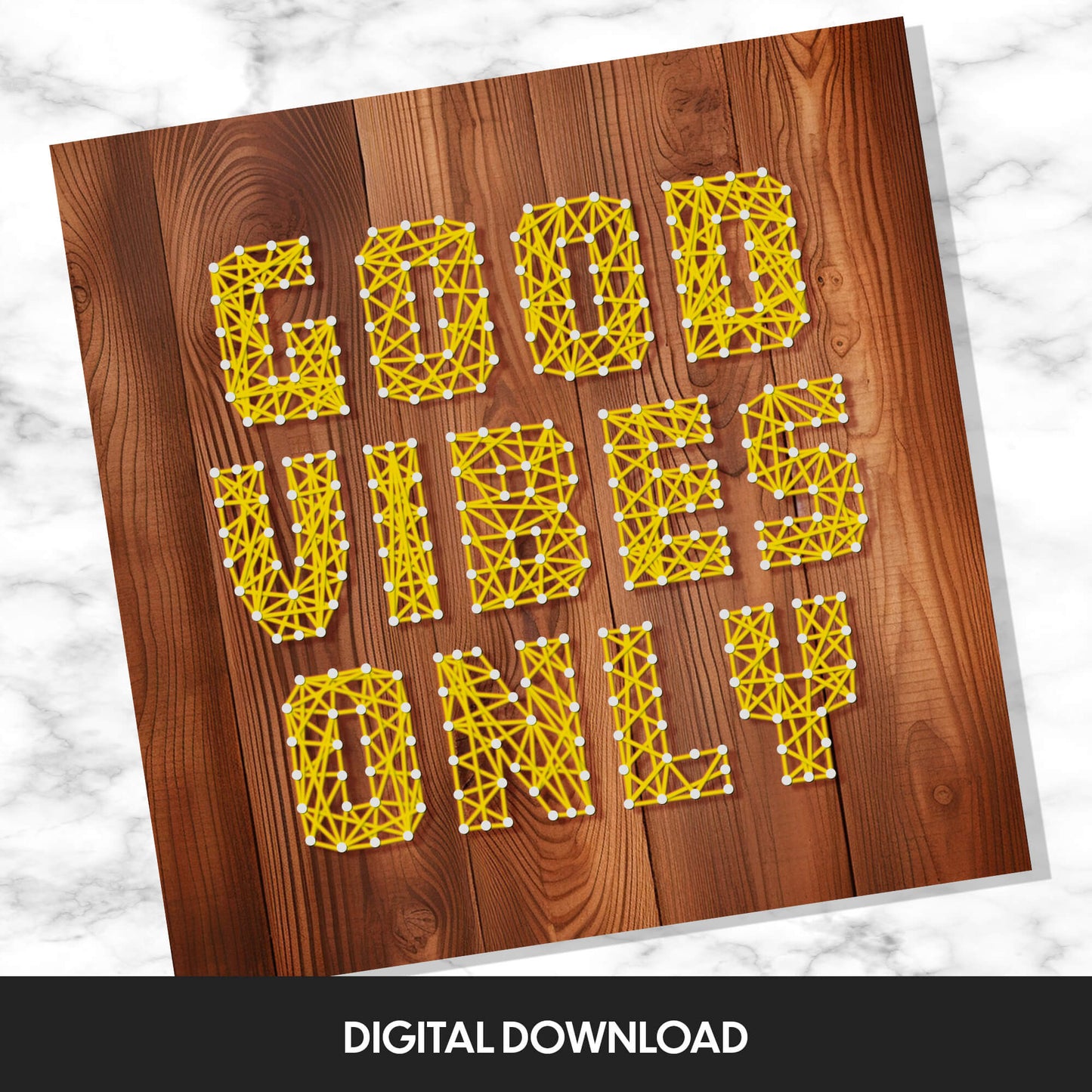 Good Vibes Only - String art Template